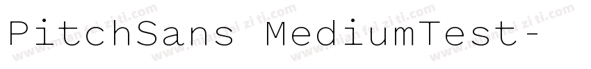 PitchSans MediumTest字体转换